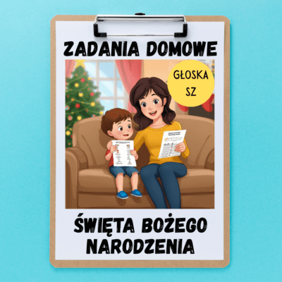 Zadania domowe - Święta Bożego Narodzenia [Głoska SZ]