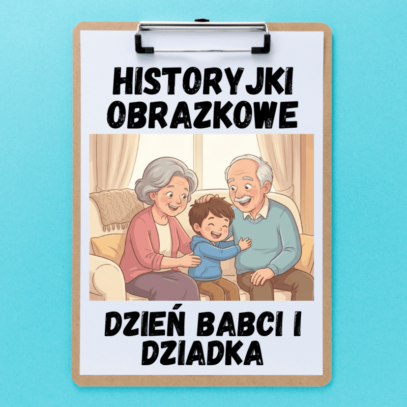 Historyjki obrazkowe - Dzień Babci i Dziadka Historyjka obrazkowa Dzien babci i dziadka